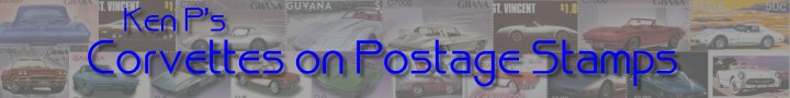 Ken P's Chevrolet Corvettes on Postage Stamps
